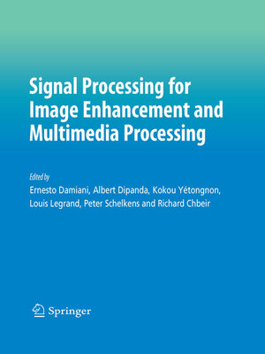 cover image of Signal Processing for Image Enhancement and Multimedia Processing